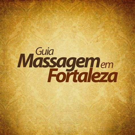 Massagem Fortaleza, Massoterapia em Fortaleza, Guia。